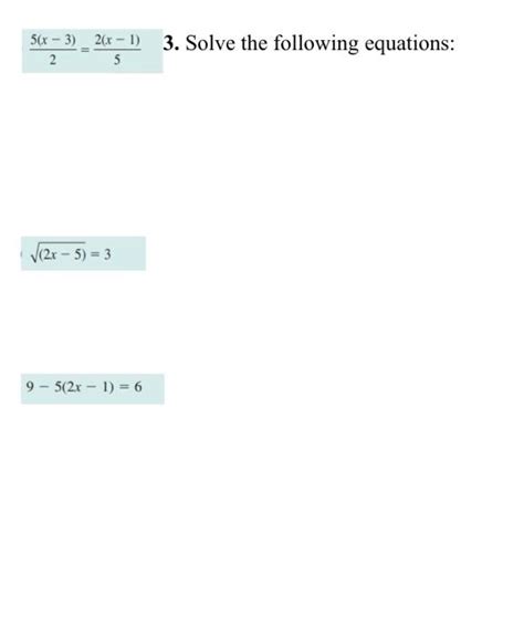 Solved 25 X−3 52 X−1 3 Solve The Following Equations