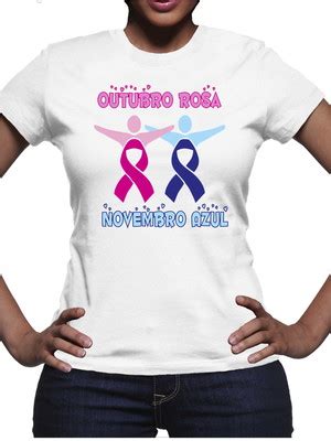 Kit Camiseta Outubro Rosa Campanha Camisa Novembro Azul Elo7