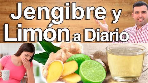 Descubre Los Incre Bles Beneficios Del Jengibre Con Lim N Por La Noche