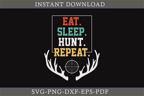 Eat Sleep Hunt Repeat Hunting Shirt SVG Graphic By CraftDesign