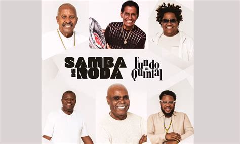 Fundo de Quintal lança Samba de Roda músicas inéditas