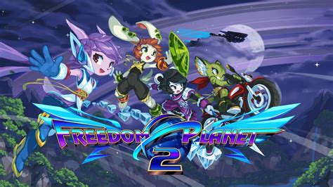 Freedom Planet Launch Trailer Youtube