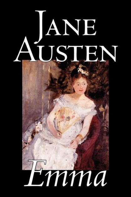 Emma By Jane Austen Fiction Classics Romance Historical Literary