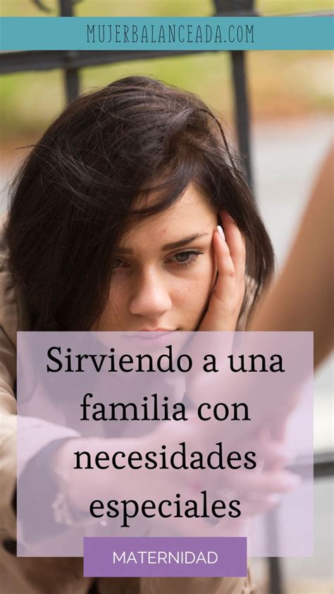 Sirviendo A Una Familia Con Necesidades Especiales Formas Pr Ctica