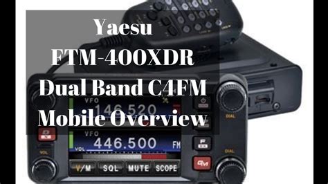 Yaesu Ftm Xdr Dual Band Mobile Radio Overview Youtube