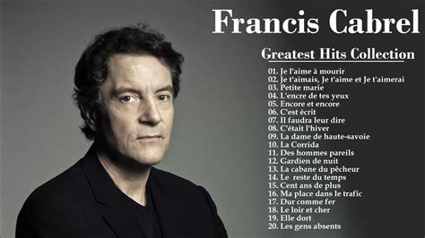 Francis Cabrel Les Plus Grands Succ S Francis Cabrel Album