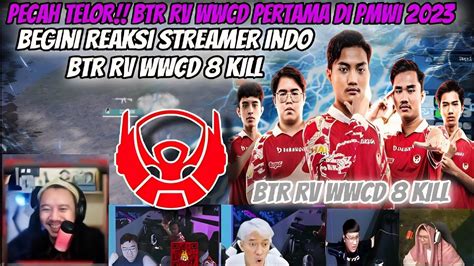 Pecah Telor Btr Rv Wwcd Pertama Di Pmwi Begini Reaksi Streamer