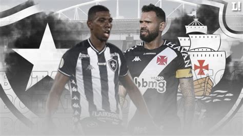 Vasco X Botafogo Vasco X Botafogo Saiba Onde Assistir A Partida Da