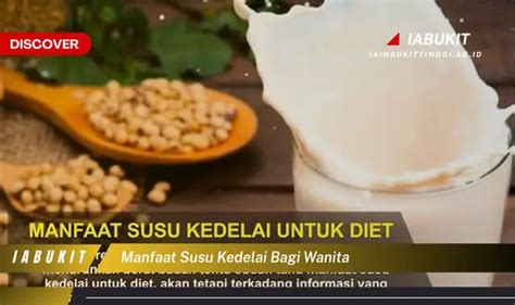 Temukan 7 Manfaat Susu Kedelai Untuk Wanita Yang Wajib Kamu Intip Discover