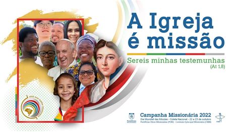 Campanha Mission Ria Anima A Igreja Do Brasil Durante O M S De Outubro