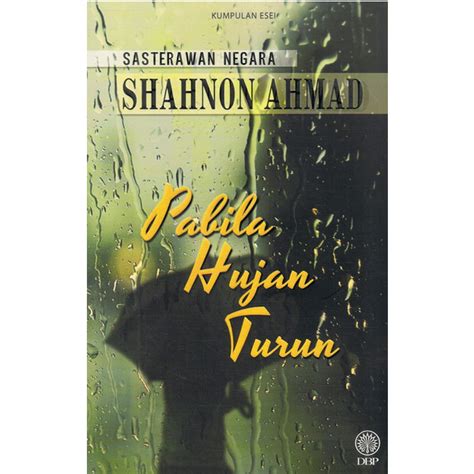 Pabila Hujan Turun Kumpulan Puisi Sasterawan Negara Shahnon Ahmad DBP