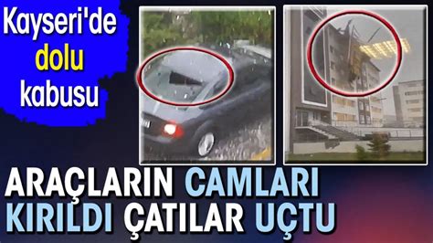 Kayseri De Dolu Kabusu Ara Lar N Camlar K R Ld At Lar U Tu