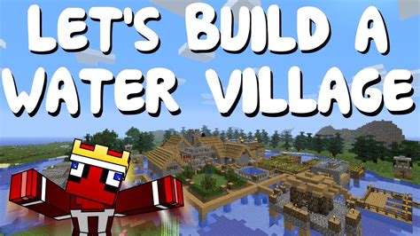 Minecraft Lets Build Part 1 Water Village Youtube