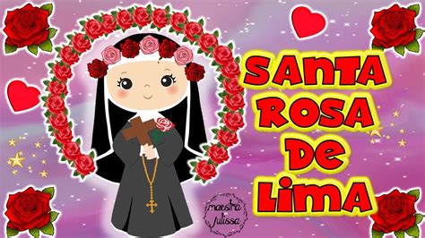 La Historia De Santa Rosa De Lima Para Ni Os Youtube