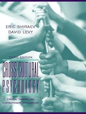 Cross Cultural Psychology Critical Thinking And Contemporary