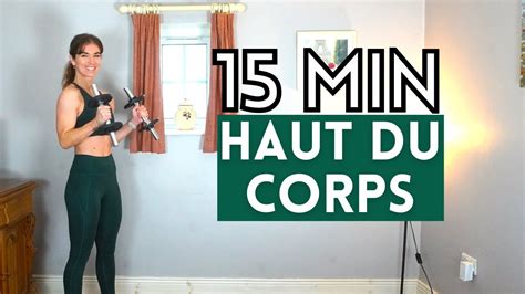 Min Haut Du Corps Avec Halt Res Epaules Bras Dos Pectoraux Youtube