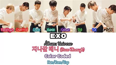 EXO 엑소 Been Through 지나갈 테니 Lyrics Color Coded Han Rom Esp YouTube