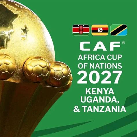 Uganda, Kenya, and Tanzania to Host 2027 AFCON - Plus News