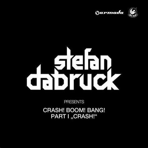 Crash! Boom! Bang! - Part I: Crash!