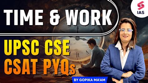 UPSC CSAT PYQs Time And Work UPSC CSE CSAT Preparation UPSC CSE