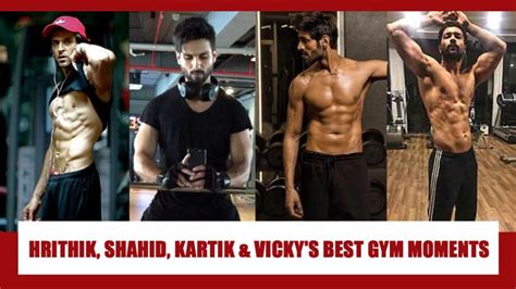 Hrithik Roshan Shahid Kapoor Kartik Aaryan Vicky Kaushal Best Gym