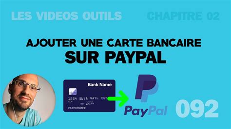 Ajouter Une Carte Bancaire Sur Mon Compte Paypal Youtube