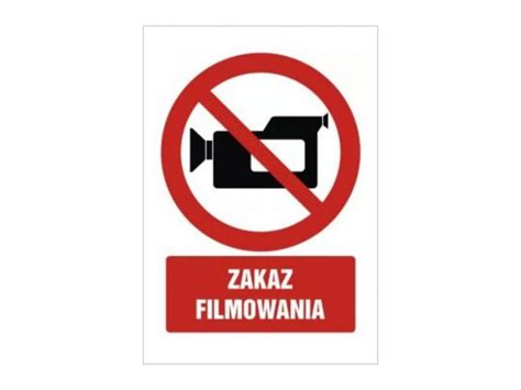 Znak BHP Zakaz Filmowania ZZ048 Usprawniaj Pl