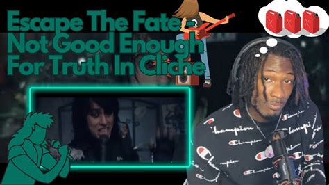 Escape The Fate Not Good Enough For Truth In Cliche Official Music