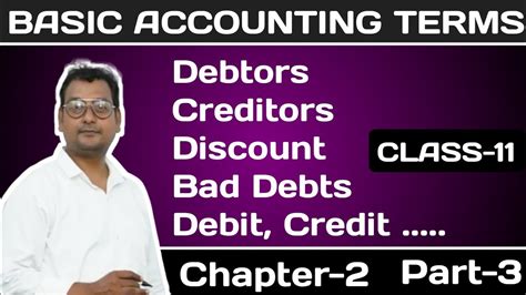 Basic Accounting Terms Part 3 Class 11 Youtube