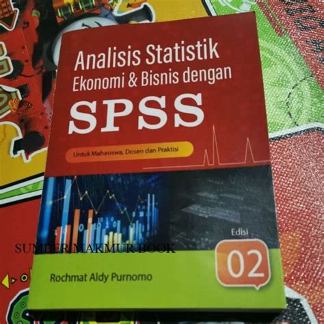 Buku Analisis Statistik Ekonomi Dan Bisnis Dengan Spss Edisi 2 Lazada Indonesia