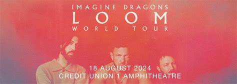 Imagine Dragons Credit Union 1 Amphitheatre