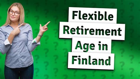 What Is Retirement Age In Finland Youtube