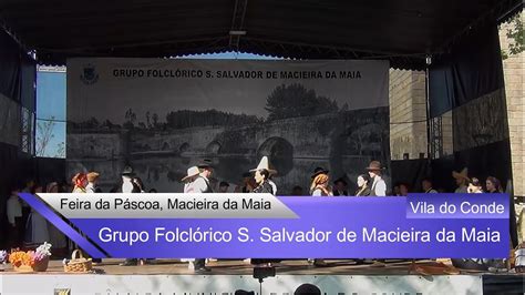 Grupo Folcl Rico S Salvador De Macieira Da Maia Cuquinha Youtube