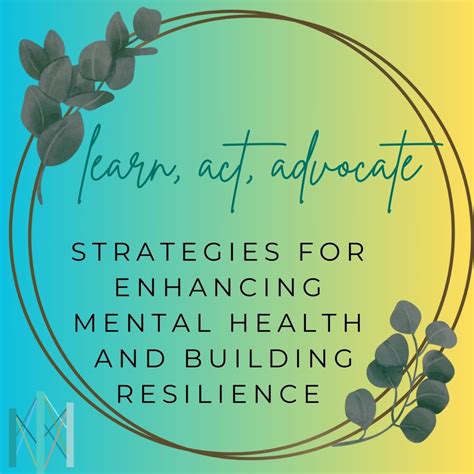 Strategies For Enhancing Mental Health And Building Resilience Center For Mindful Therapy