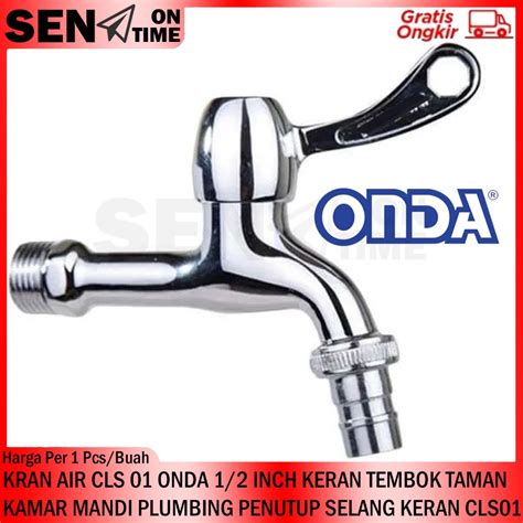 Jual CLS 01 Onda Kran Air 1 2 Inch Keran Tembok Taman Kamar Mandi