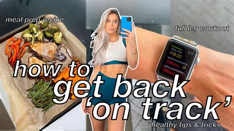 How To Get Back On Track Motivation And Fitness Slump Tips Youtube