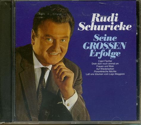 Seine Grossen Erfolge Rudi Schuricke Amazon Fr CD Et Vinyles