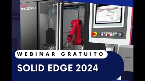 WEBINAR Novedades SOLID EDGE 2024 YouTube