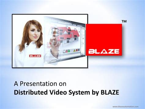 distributed video system  blaze powerpoint