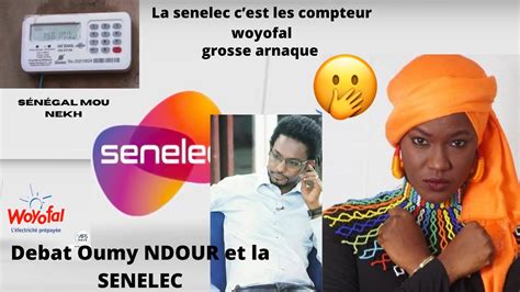 Le débat entre Oumy NDOUR et la SENELEC sur woyafal YouTube