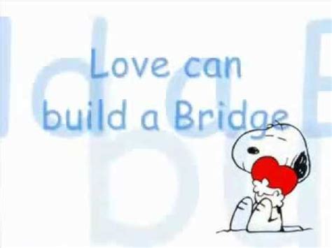 Westlife Love Can Build A Bridge With Lyrics Youtube Youtube