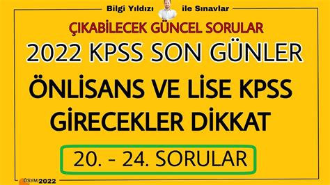 2022 Kpss GÜncel Bİlgİler Çikabİlecek Sorular Önlİsans Ve OrtaÖĞretİm