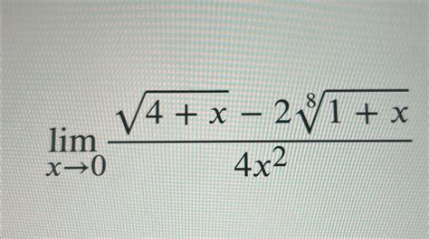 Solved Limx→04x2 21x84x2