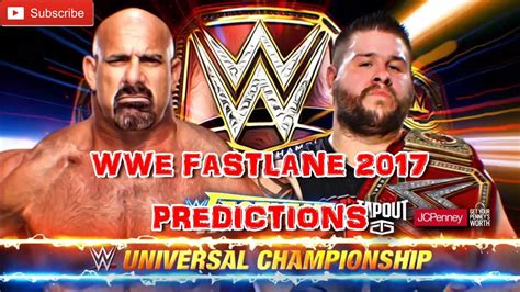 WWE Fastlane 2017 WWE Universal Championship Kevin Owens Vs Goldberg