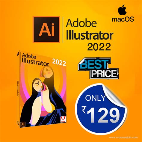 Adobe Illustrator 2022 for MacOs @ Rs. 129/- only - Max Media