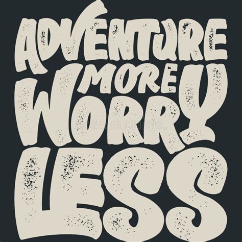 Adventure More Worry Less Adventure And Travel Typography Quote Design Stock Vector