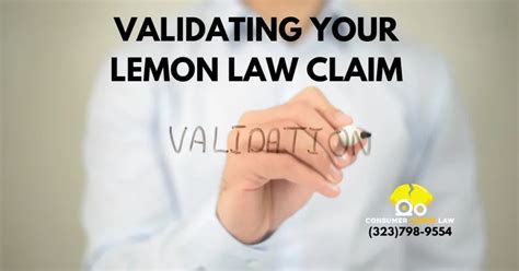 Validating Your Lemon Law Claim Or Using Your Warranty