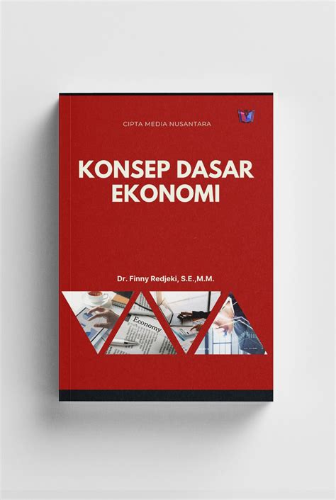Konsep Dasar Ekonomi Cipta Publishing