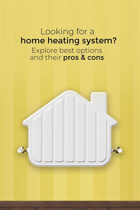 12 Types Of Heating Systems To Keep You Warm Home Heating Systems