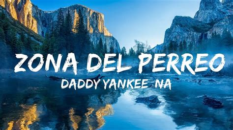 30 Mins Daddy Yankee Natti Natasha Becky G Zona Del Perreo Letra